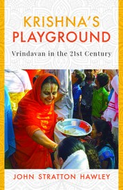 Krishna's Playground: Vrindavan in the 21st Century cover